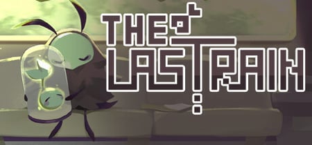 最后列车 - The Last Train banner