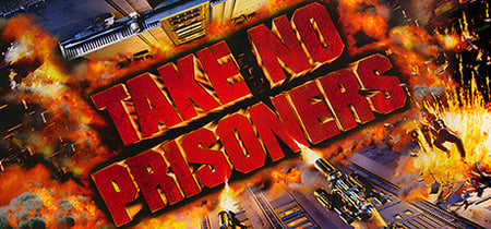 Take No Prisoners banner