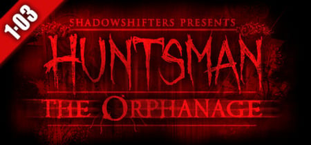 Huntsman: The Orphanage (Halloween Edition) banner