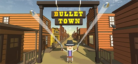 Bullet Town banner