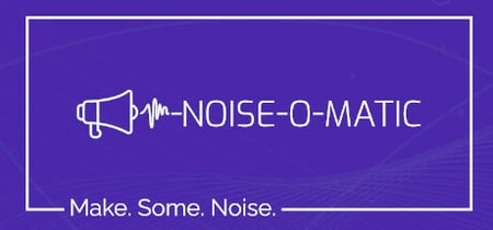 Noise-o-matic banner