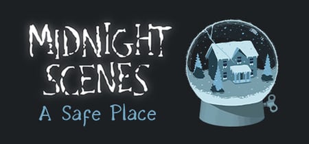 Midnight Scenes: A Safe Place banner