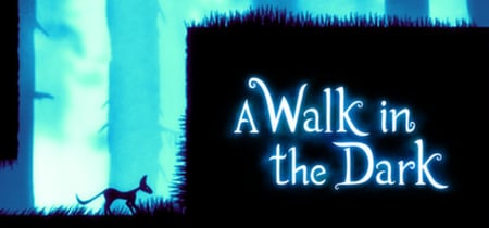 A Walk in the Dark banner