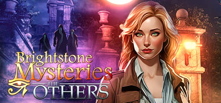 Brightstone Mysteries: The Others banner