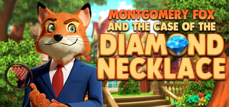 Detective Montgomery Fox: The Case of Diamond Necklace banner