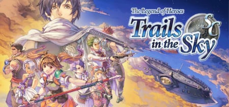 The Legend of Heroes: Trails in the Sky SC banner