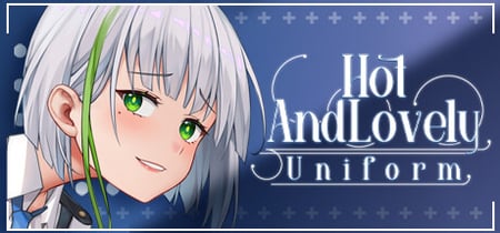 Hot And Lovely ：Uniform banner