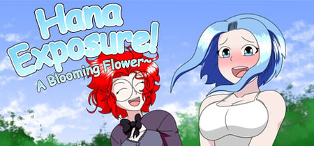 Hana Exposure! A Blooming Flower~ banner