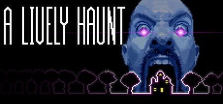 A Lively Haunt banner