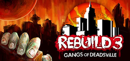 Rebuild 3: Gangs of Deadsville banner