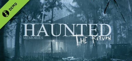 Haunted Memories: The Return Demo banner