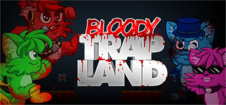 Bloody Trapland banner