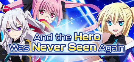 And the Hero Was Never Seen Again banner