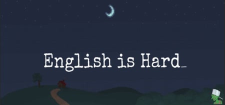 English Is Hard_ banner