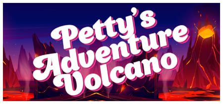 Petty's Adventure: Volcano banner