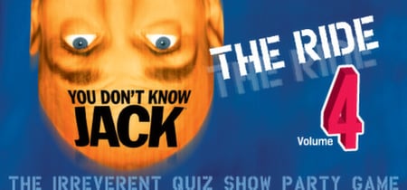 YOU DON'T KNOW JACK Vol. 4 The Ride banner