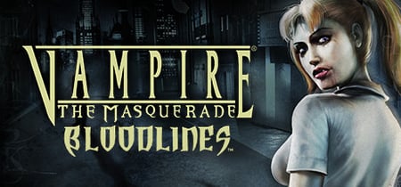 Vampire: The Masquerade - Bloodlines banner