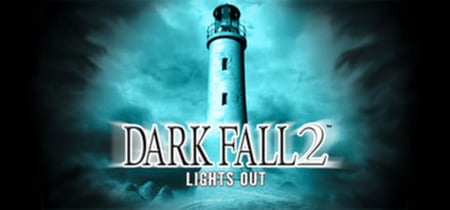 Dark Fall 2: Lights Out banner
