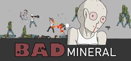 Bad Mineral banner