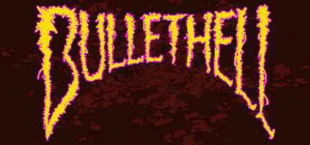 BULLETHELL banner