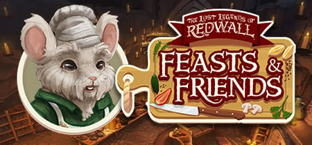 The Lost Legends of Redwall: Feasts & Friends banner