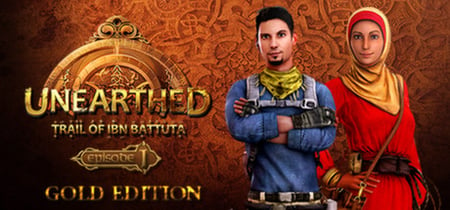 Unearthed: Trail of Ibn Battuta - Episode 1 - Gold Edition banner
