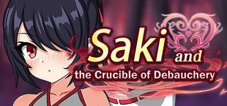 Saki and the Crucible of Debauchery banner