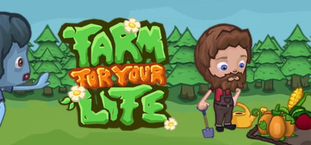 Farm for your Life banner