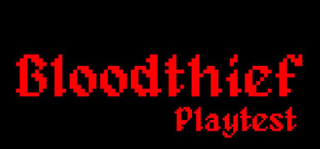 Bloodthief Playtest banner