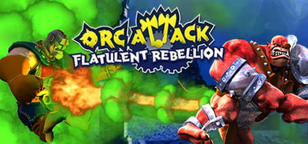 Orc Attack: Flatulent Rebellion banner