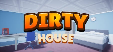 Dirty House banner