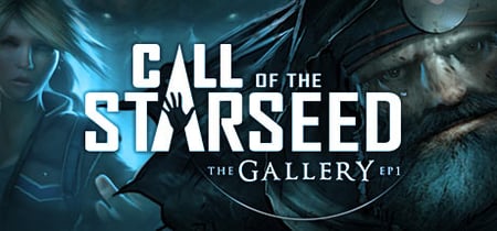 The Gallery - Episode 1: Call of the Starseed banner