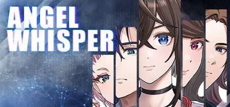 ANGEL WHISPER - The Suspense Visual Novel Left Behind by a Game Creator. banner