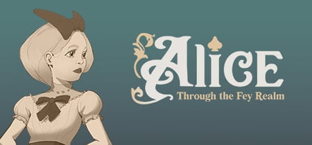 Alice Through the Fey Realm banner