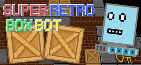 Super Retro BoxBot Demo Playtest banner