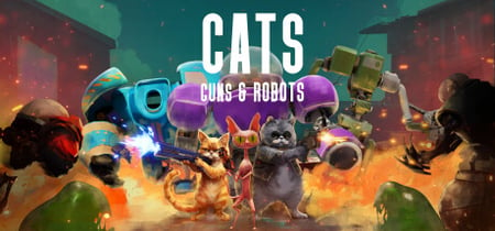 Cats, Guns & Robots banner