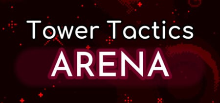 Tower Tactics Arena banner
