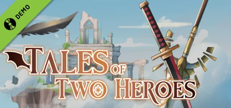 Tales Of Two Heroes Demo banner