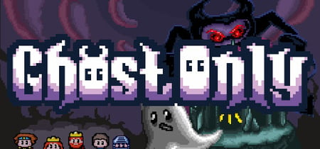 Ghost Only ! banner