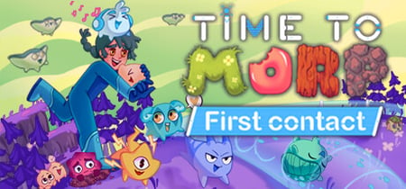 Time To Morp: First Contact banner