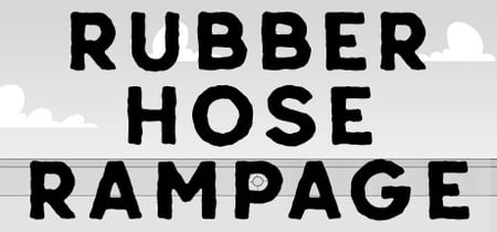 Rubber Hose Rampage banner