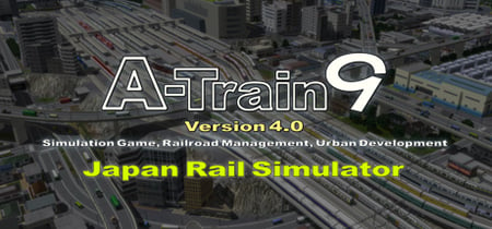 A-Train 9 V4.0 : Japan Rail Simulator banner