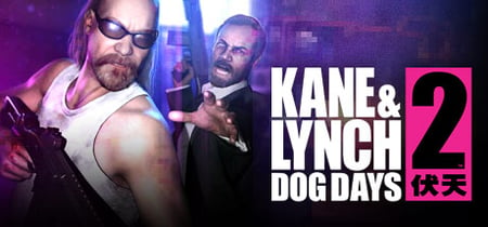 Kane & Lynch 2: Dog Days banner