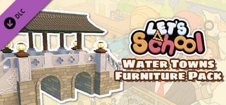 Let's School - Water Towns Furniture Pack banner