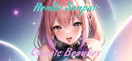 Hentai Senpai: Cosmic Beauties banner