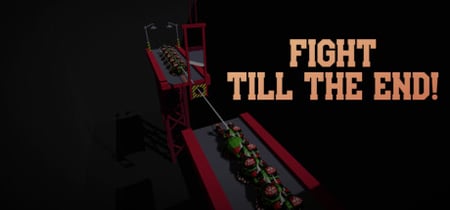 Fight till the End! banner