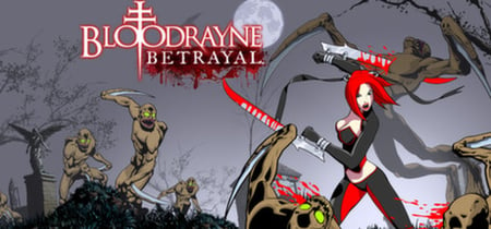 BloodRayne Betrayal (Legacy) banner