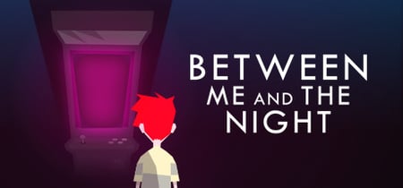 Between Me and The Night banner