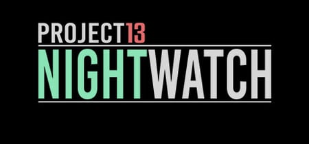 Project13: Nightwatch banner