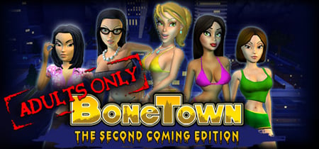 BoneTown: The Second Coming Edition banner